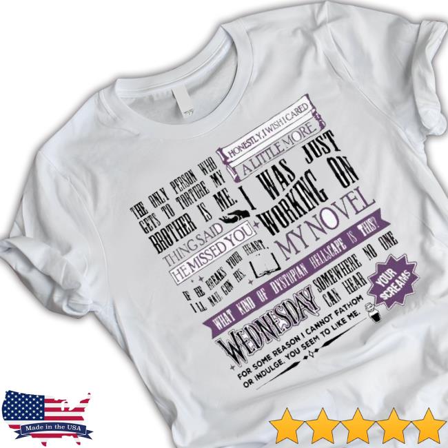 Wednesday Adams Quotes Wednesday Movie Shirt