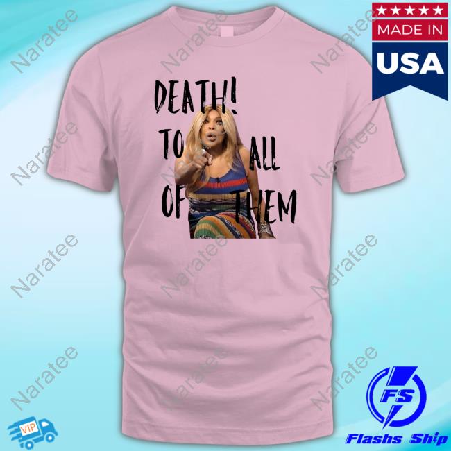 Official Death To All Of Them T Shirt