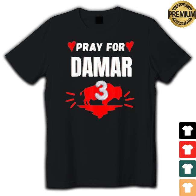 Pray For Damar Love For 3 Buffalo Shirts