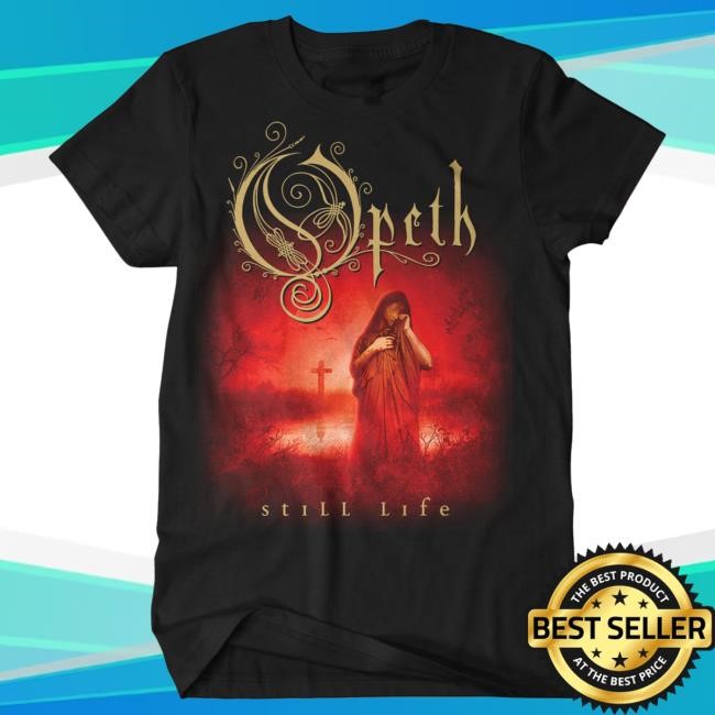 Official Opeth Merch Opeth - 'Still Life' Hot Shirt