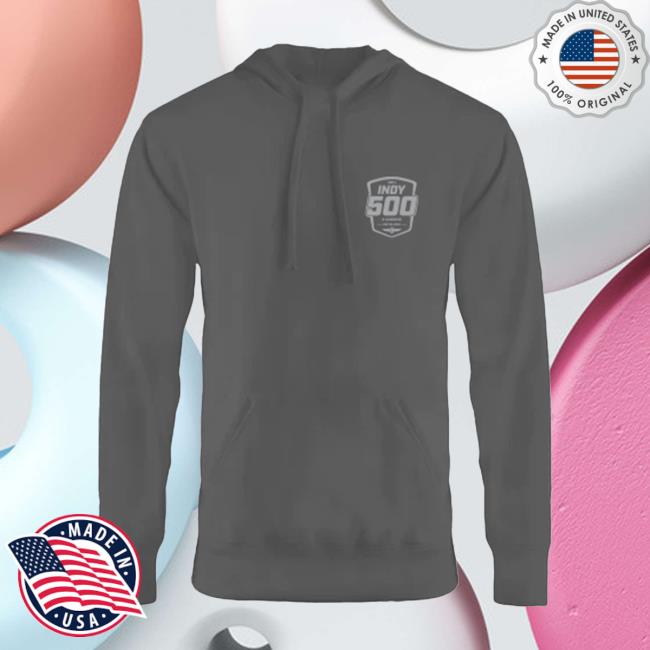 Indianapolis Motor Speedway IMS Merch Store 2024 Indy 500 Sweatshirt Hooded