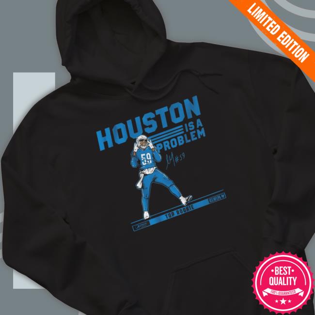 James Houston The Problem Signature Tee Shirt James Houston The Problem Signature Hooded Sweatshirt