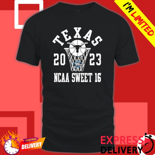 Texas Longhorns 2023 Ncaa Sweet 16 shirt, hoodie, tank top, sweater and long sleeve t-shirt