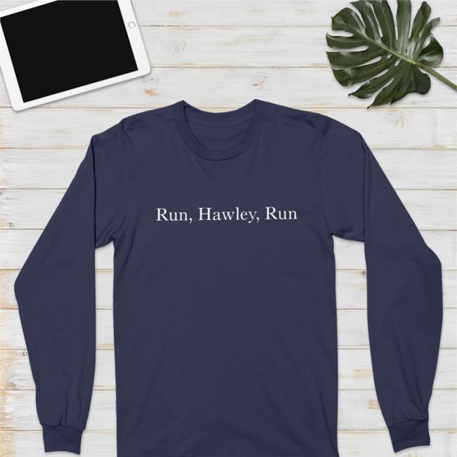 Trending Run Hawley Run Black Shirt Official Run Hawley Run Black Shirt