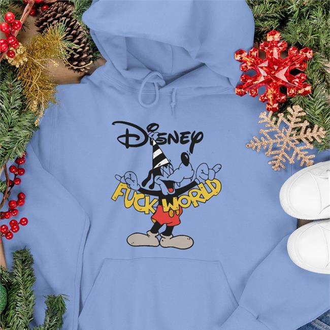 Disney Fuck World Goofy Shirt 2022