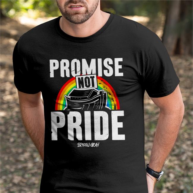Best Seller Bryson Gray Store Promise Not Pride Shirt