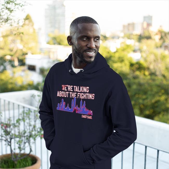 Philadelphia Phillies City We’Re Talking About The Fightins Said Said Black Shirt