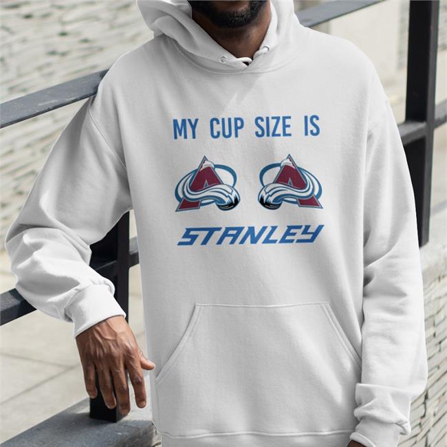 My Cup Size Is Stanley Hockey Shirt by katie_gaus