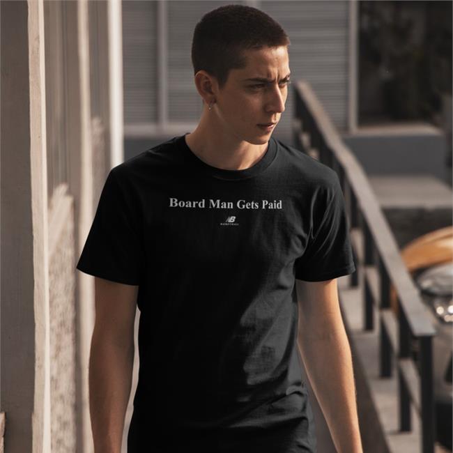 New Balance Kawhi Leonard Board Man Gets Paid Tee