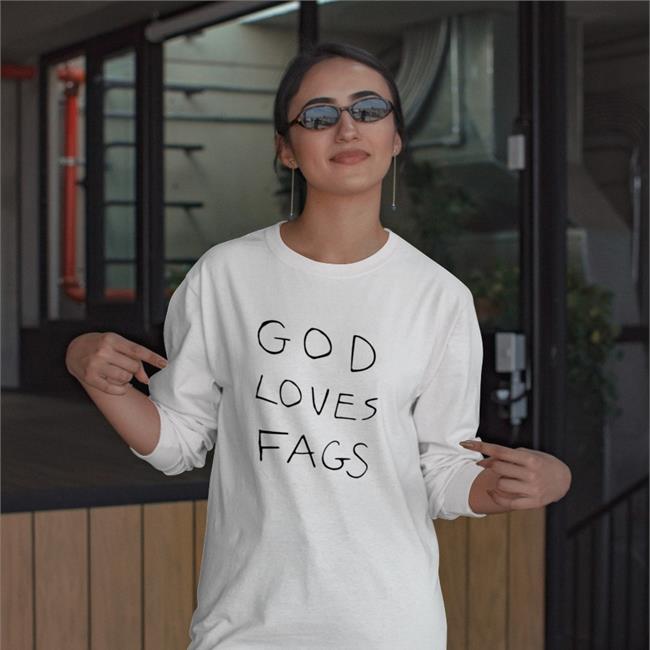 Shameless God Loves Fags Tee Shirt
