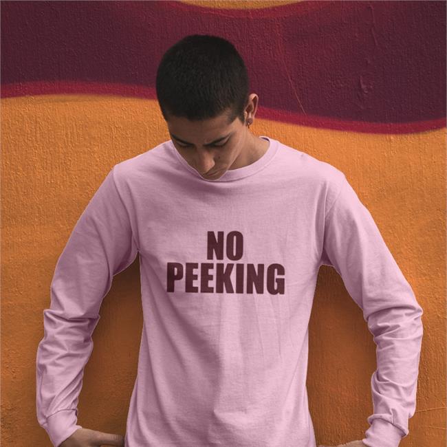 Original No Peeking Shirt