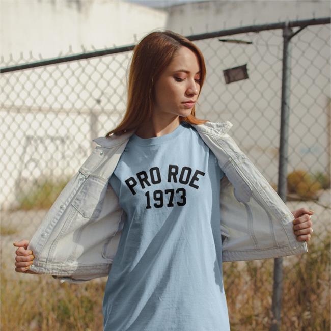 Top Trending Pro Roe 1973 Shirt