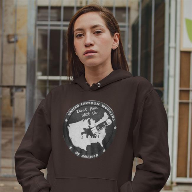 United Cartoon Workers Of America Don't Fuck With Us Shirt 2022