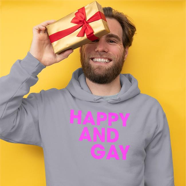 Happy And Gay Sweatshirt