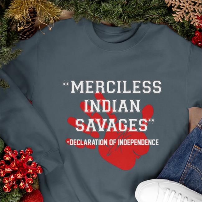 Merciless Indian Savages Us Constitution T Shirt