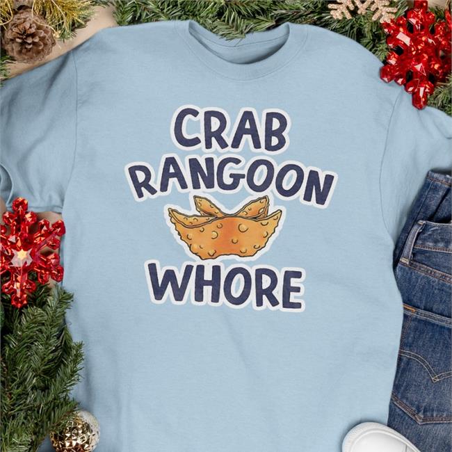 The Wonton Don Crab Rangoon Whore Shirt 2022