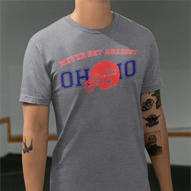 Tim Foroh Merch Never Bet Against Ohio TShirt Tim Ryan