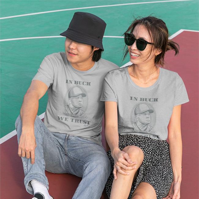 Breaking T Merch Buck Showalter In Buck We Trust Tee Stephanie New York Mets LFGM Athlete