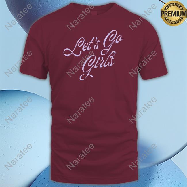 Let's Go Girls Script Tee Shirt Shania Twain Merch Let's Go Girls Script Shirts