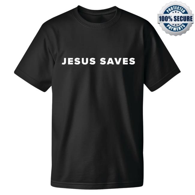 Official Charlie Kirk Merch Jesus Saves Tees