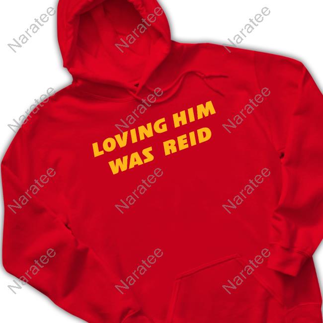 Barstool Sports Loving Him Was Reid Version Tee