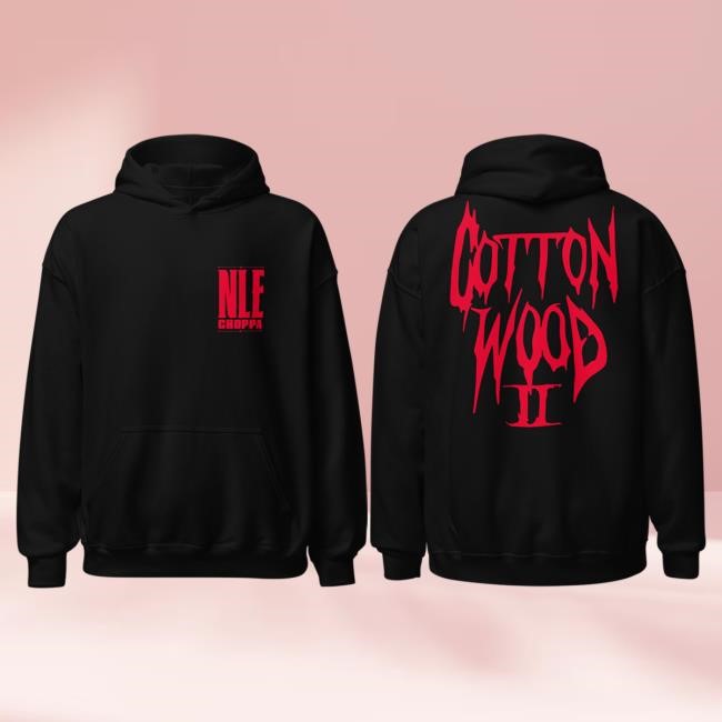 Cottonwood II Hood | NLE Choppa Official Store