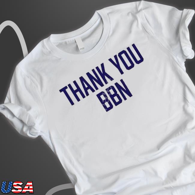 Thank You Bbn T-Shirt Thank You Bbn Long Sleeve Shirt