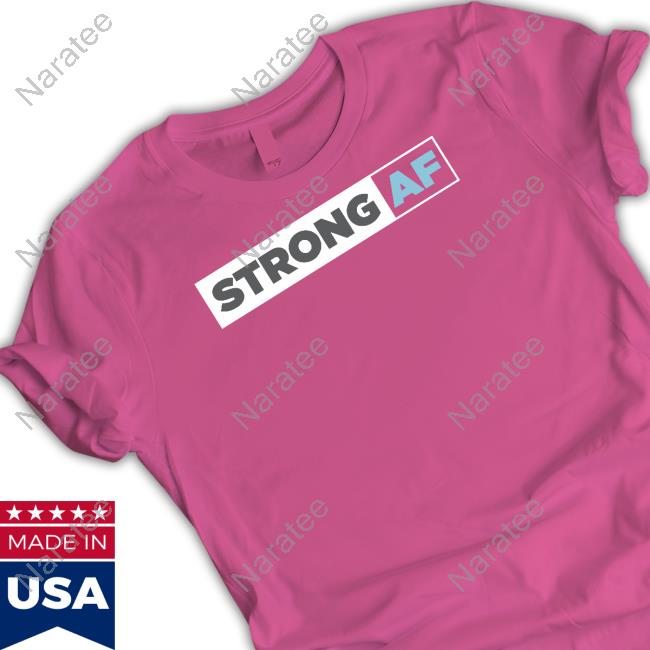 The Situations Mike Sorrentino Strong AF Shirt