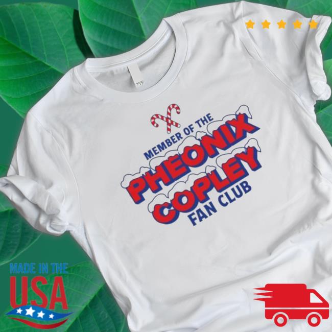Official Sheriff Member Of The Pheonix Copley Fan Club Shirt