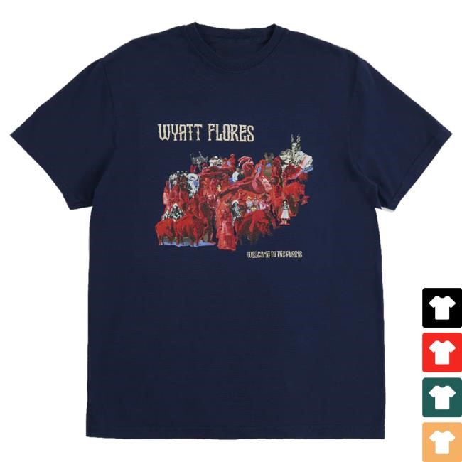 Official Wyatt Flores Merch Store Shop Wyatt Flores Welcome To The Plains Navy Popover Shirt