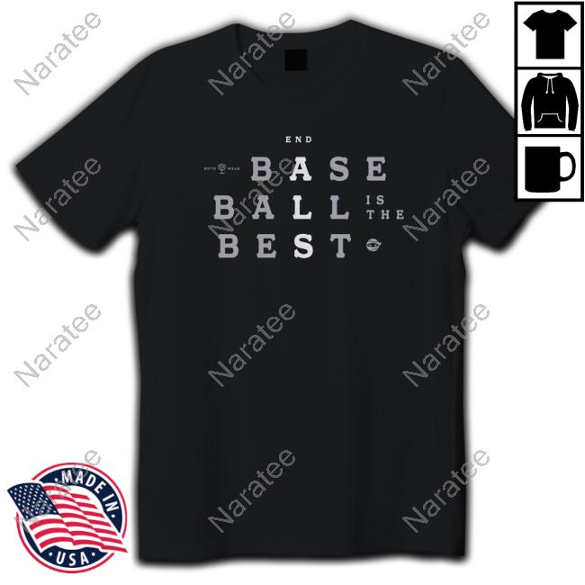 Baseball Is The Best Shirts