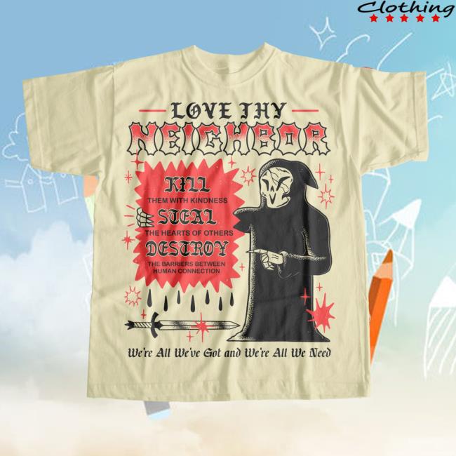 Wizard Of Barge Love Thy Neighbor T Shirt
