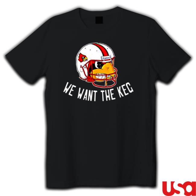 Official Louisville Cardinals helmet we want the KEG Tee Shirts