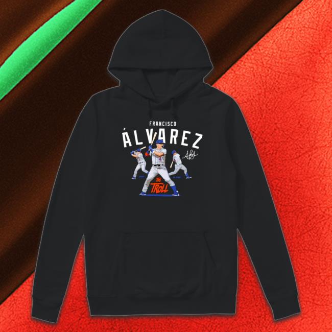 Francisco álvarez the troll signature Hoodie
