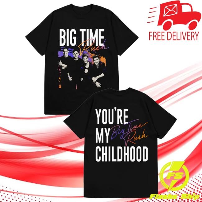 You're My Childhood Shirt – Big Time Rush
