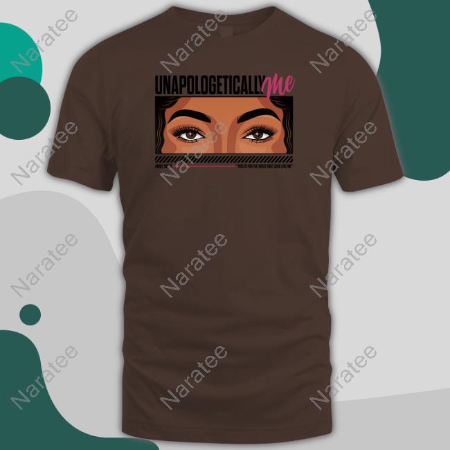 Official Angel Reese Merch Mantra Unapologetically Me This Is For The Girls That Look Like Me Tee Shirt