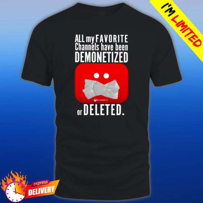 All my favorite channels have been demonetized or deleted Hoodie