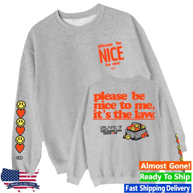 Please Be Nice To Me Sport Grey Pullover Hoodie