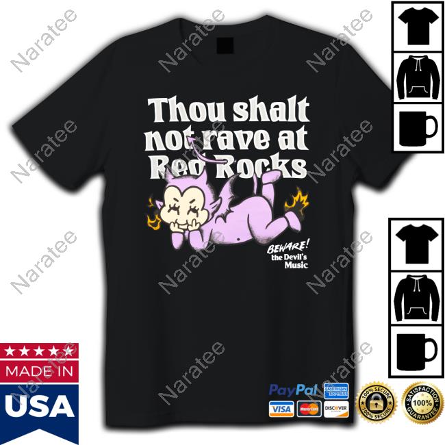 Thou Shalt Not Rave At Red Rock Long Sleeved T Shirt