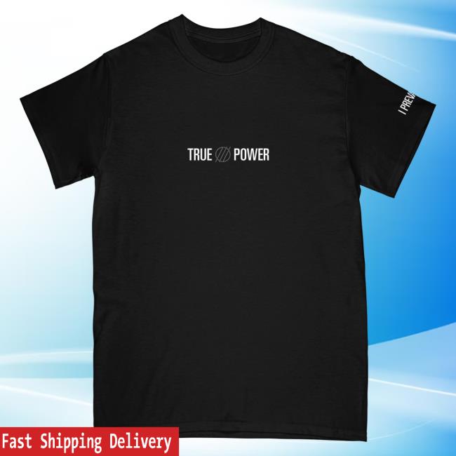 Official I Prevail Merch Store I Prevail True Power Attractive Shirt (Black) I Prevail Apparel Clothing Shop IPrevail
