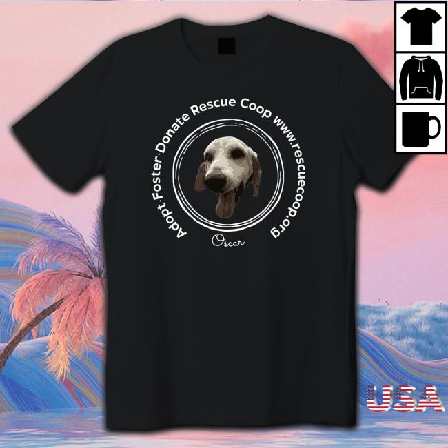Bonfire Merch Adopt Foster Donate Rescue Coop Oscar Hoodie Lola Patolla