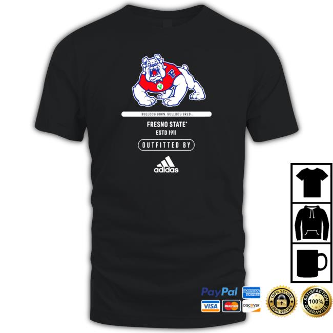 Bulldog Born Bulldog Bred Fresno State Estd 1911 Shirts