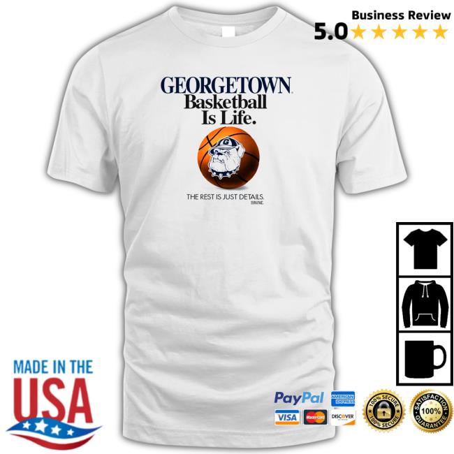 Is Life Georgetown Basketball By 19nine T-Shirt