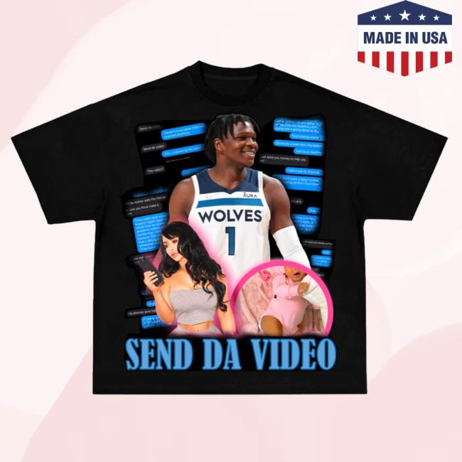 Anthony Edwards Send Da Video Tee