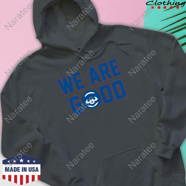 Official Obvious Shirts Merch Barstool Sports We Are Good Long Sleeve T Shirt Obviousshirts