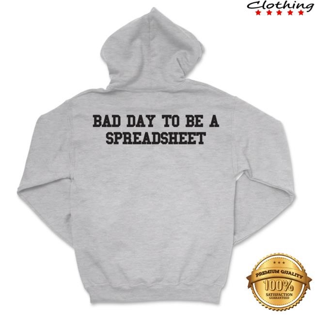Official Down Right Merch Store Davis Clarke - Bad Day To Be A Spreadsheet Tee