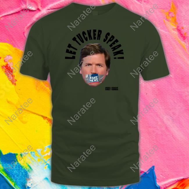 Let Tucker Speak T-Shirt