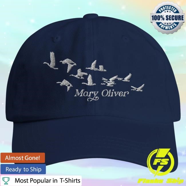Mary Oliver Mary Oliver Wild Geese Baseball Hat