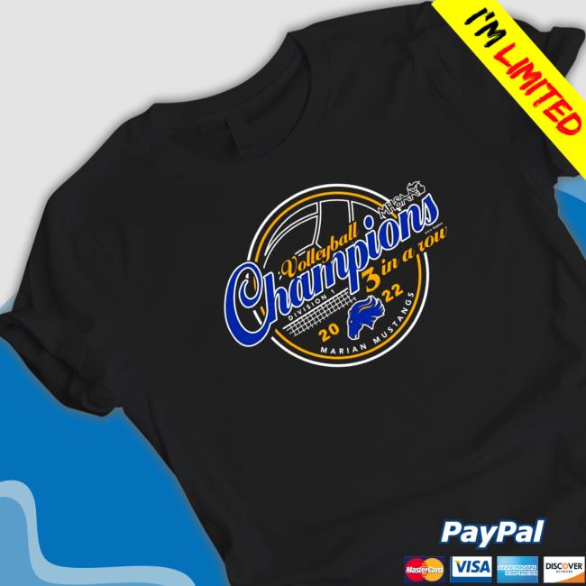 Official Marian mustangs 2022 mhsaa volleyball Division 1 3 in a row champions Shirt 2022