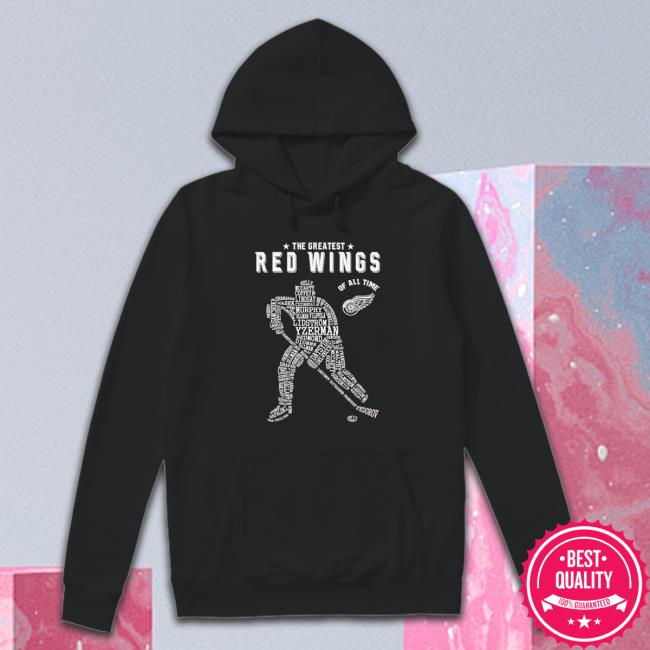 The Greatest Red Wings Of All Time shirt The Greatest Red Wings Of All Time Shirt